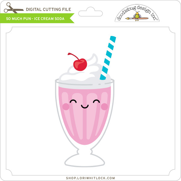 So Much Pun - Ice Cream Soda